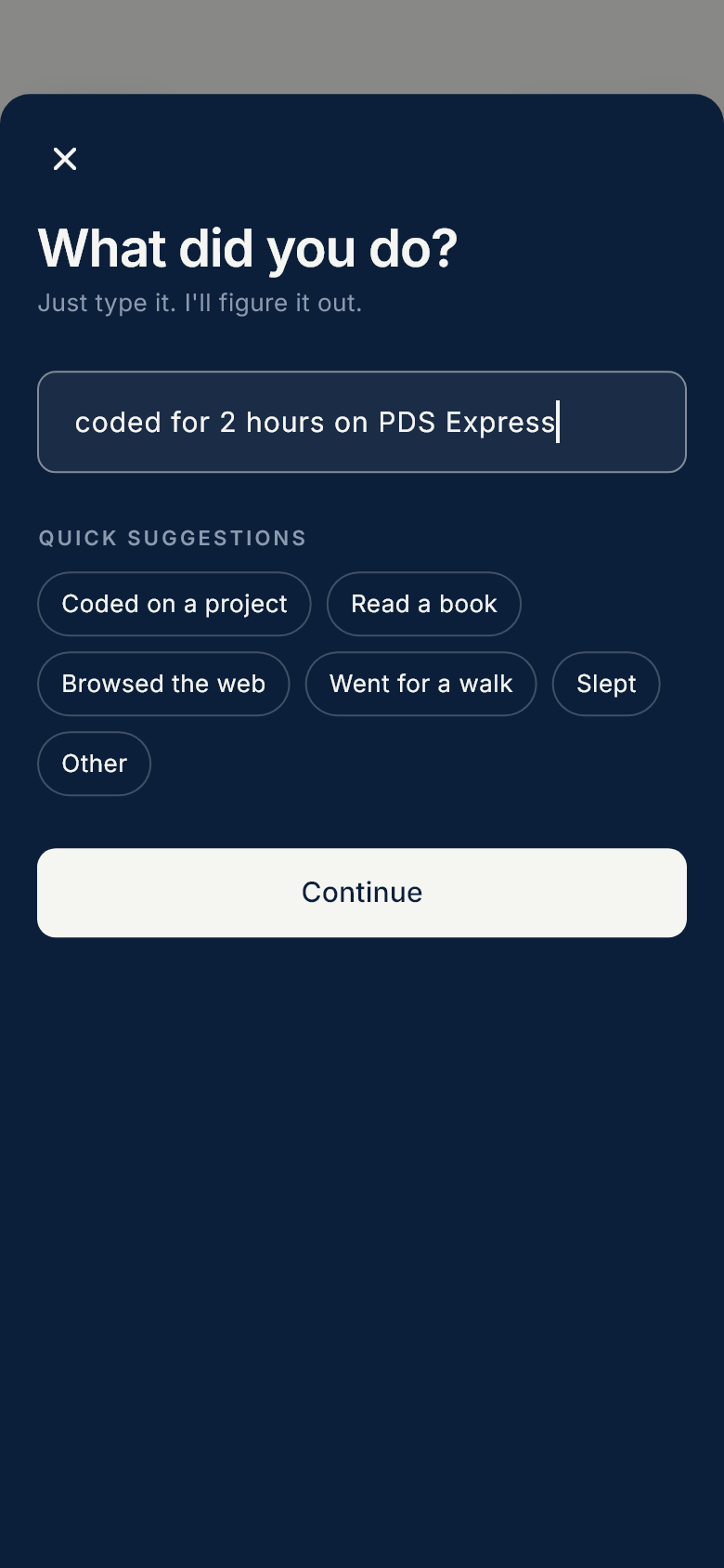 Quick Add: typing 'coded for 2 hours on PDS Express'